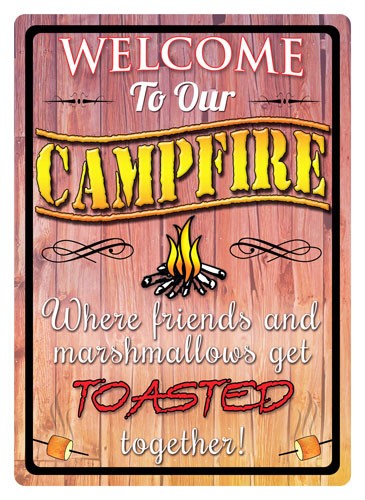 Rivers Edge Tin Sign - Welcome to Our Campfire, 12"x17"