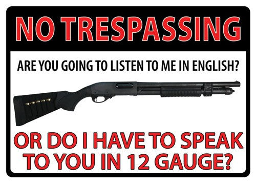 Rivers Edge 12x17 Embossed No Trespassing 12 Gauge Tin Wall Sign