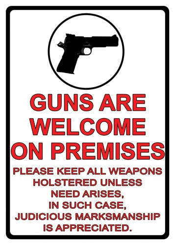 Rivers Edge Decorative Guns Are Welcome Weatherproof Tin Sign 12x17