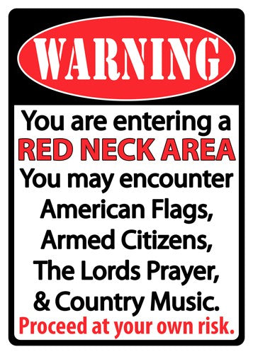Rivers Edge Tin Sign - Redneck Area, 12"x17"