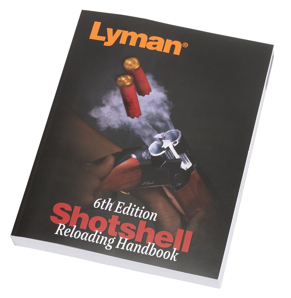 Lyman Shotshell Handbook 6th Ed. Reloading Data Guide Book
