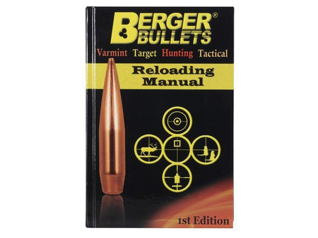 Berger Bullets 1st Edition Reloading Manual – Comprehensive Reloader's Guide