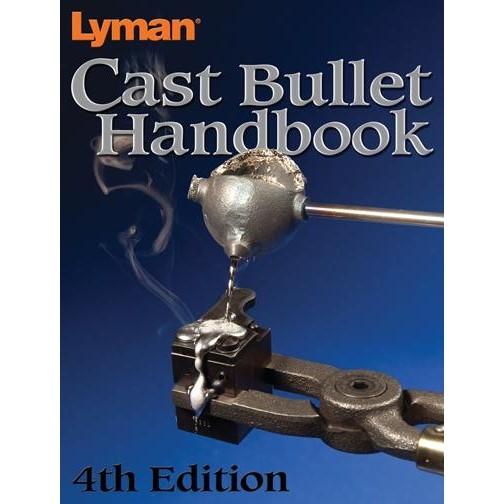 Lyman 4th Edition Cast Bullet Reloading Handbook