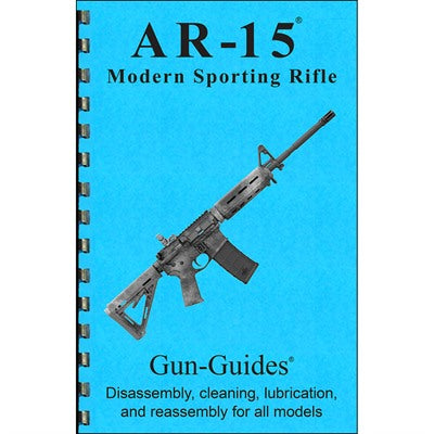 Colt AR-15 Variants Assembly and Disassembly Reference Book