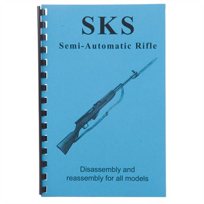 Assembly and Disassembly Reference Book for SKS Rifle
