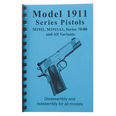 Assembly and Disassembly Reference Book for the 1911