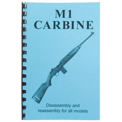 Assembly and Disassembly Guide for M1 Carbine
