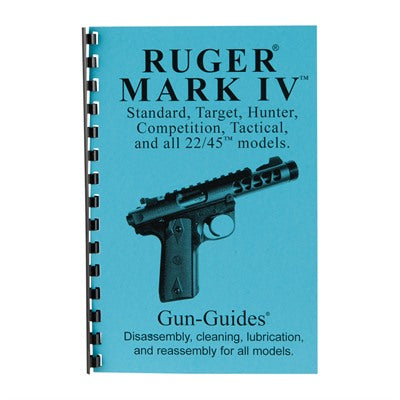 Ruger Mark IV Takedown and Assembly Reference Guide